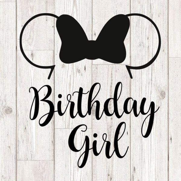 Birthday Girl svg, Birthday SVG,  SVG and png instant download for cricut and silhouette, Minnie Mouse SVG