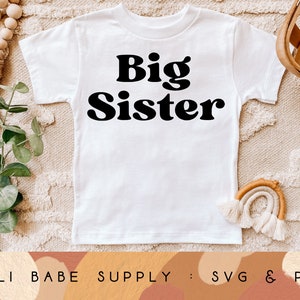 Big Sister Retro SVG, Big Sister Announcement SVG, Sister SVG, Big Sis Svg, Baby Girl Svg, Big Sister Baby Sister, Commercial use