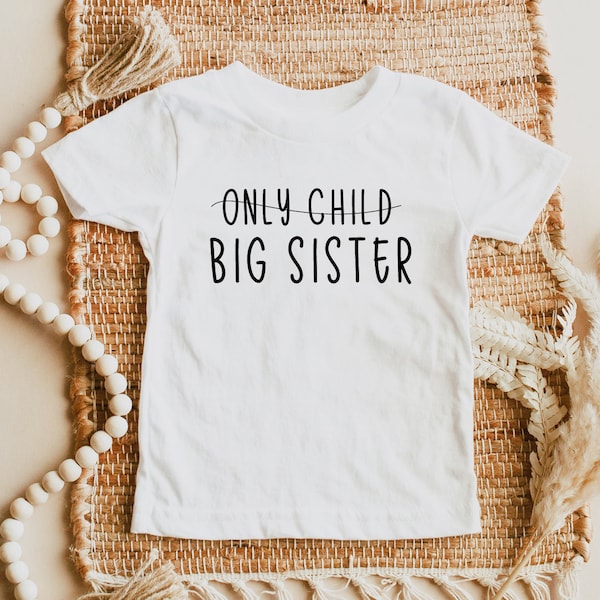 Only Child Big Sister SVG, Big Sister Announcement SVG, Sister SVG, Big Sis Svg, Baby Girl Svg, Big Sister Baby Sister, Commercial use