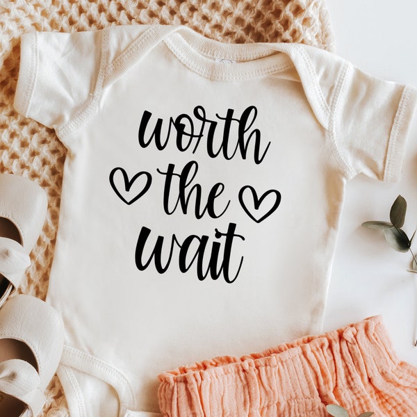 Worth The Wait SVG, New Baby Svg, Newborn Svg, Sibling Svg, Baby Svg, Hospital Outfit Svg, New Mom Svg, Pregnancy Svg, Mama Svg, Mom Svg