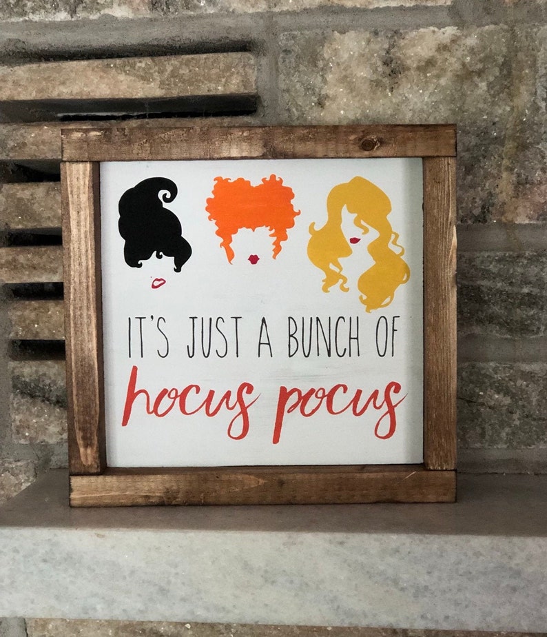 All 26+ Photos it’s just a bunch of hocus pocus sign Updated All 26+ Photos it’s just a bunch of hocus pocus sign Updated