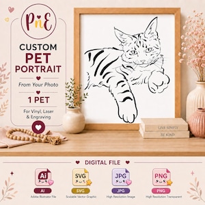 May include: A custom pet portrait digital file featuring a black line art illustration of a cat in a wooden frame. The text reads CUSTOM PET PORTRAIT, From Your Photo, 1 PET, For Vinyl, Laser & Engraving, LIVE SIMPLY, BE KIND, DIGITAL FILE, AI, SVG, JPG, PNG.