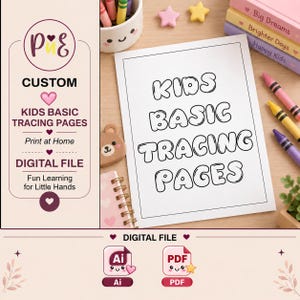 May include: A digital file for kids basic tracing pages featuring a white sheet with the text KIDS BASIC TRACING PAGES in bubble letters. The set includes a logo with the letters P, U, E, and hearts, plus icons for Ai and PDF file formats.