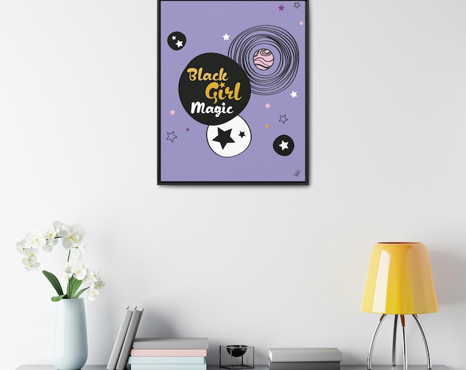Black Girl Magic Gallery Canvas Wraps, Vertical Frame