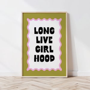 Wavy Quirky Long Live Girlhood Downloadable Print, Girl Nursery Decor, Kids Room, Play Room Wall Decor, Quote Kids Wall Art, Printable