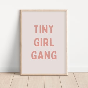 Tiny Girl Gang Retro Downloadable Print, Girl Nursery Decor, Kids Room, Play Room Wall Decor, Quote Kids Wall Art, Printable