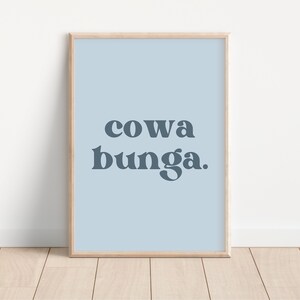 Cowa Bunga Downloadable Print, Surf Nursery Decor, Beach Kids Room, Surfer Room, Beachy Kids Wall Art, Boho Wall Art, Retro Wall Art