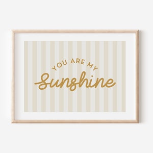 You Are My Sunshine Stripe Digital Print, Sun Nursery Art, Printable Cute Baby Wall Art, Downloadable Print, Quote Printable image 1