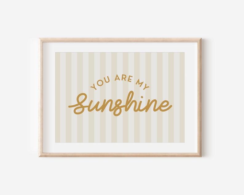 You Are My Sunshine Stripe Digital Print, Sun Nursery Art, Printable Cute Baby Wall Art, Downloadable Print, Quote Printable image 1