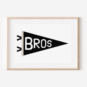 Bros Brothers Flag Downloadable Print, Brother Nursery Decor, Kids Room, Neutral Play Room Wall Decor, Quote Kids Wall Art, Printable