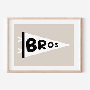 Bros Brothers Flag Downloadable Print, Brother Nursery Decor, Kids Room, Neutral Play Room Wall Decor, Quote Kids Wall Art, Printable