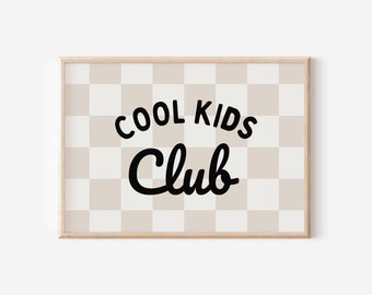 Black Check Cool Kids Club Downloadable Print, Modern Nursery Decor, Siblings Room, Minimalist Neutral Play Room, Kids Wall Art, Printable