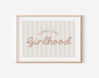 Blush Long Live Girlhood Stripe Downloadable Print, Girl Nursery Decor, Kids Room, Play Room Wall Decor, Quote Kids Wall Art, Printable