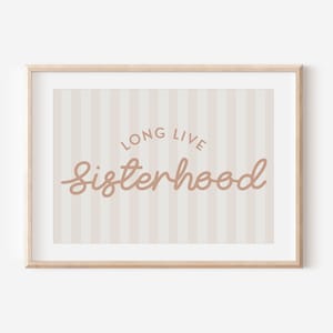 Blush Long Live Sisterhood Stripe Downloadable Print, Girl Nursery Decor, Twins Room, Sister Room Wall Decor, Quote Kids Wall Art, Printable