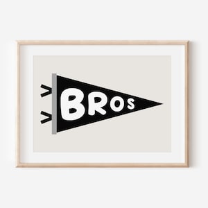 Bros Brothers Flag Downloadable Print, Brother Nursery Decor, Kids Room, Neutral Play Room Wall Decor, Quote Kids Wall Art, Printable
