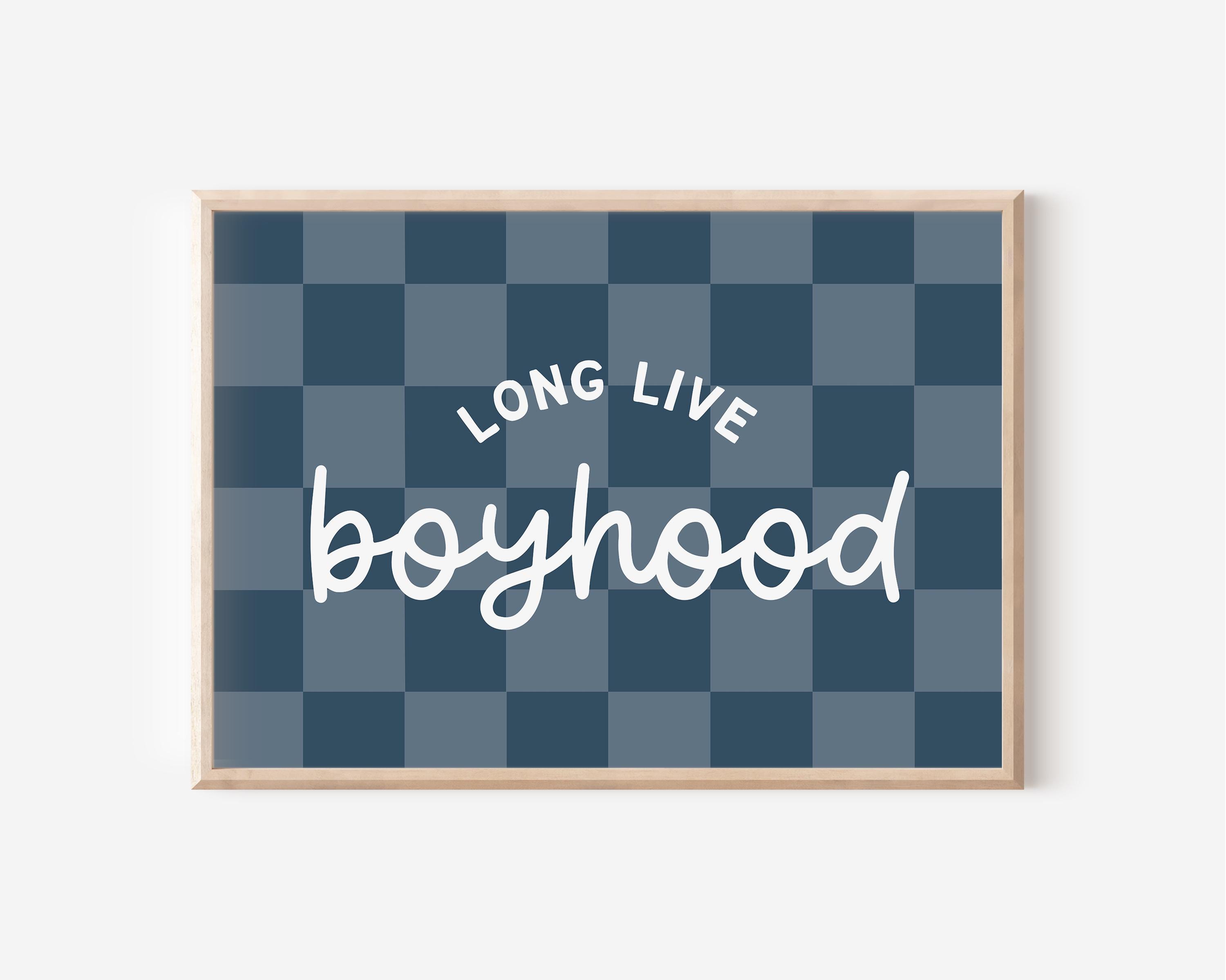 Navy Long Live Boyhood Check Downloadable Print, Boy Nursery Decor, Kids Room, Play Room Wall Decor, Quote Kids Wall Art, Printable