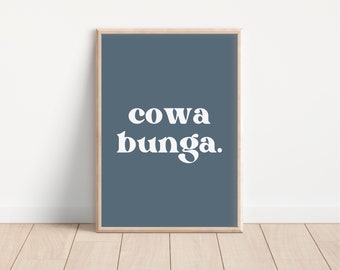 Cowa Bunga Downloadable Print, Surf Nursery Decor, Beach Kids Room, Surfer Room, Beachy Kids Wall Art, Boho Wall Art, Retro Wall Art