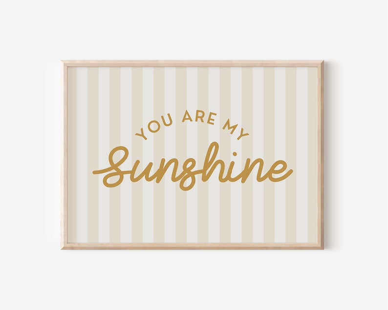 You Are My Sunshine Stripe Digital Print, Sun Nursery Art, Printable Cute Baby Wall Art, Downloadable Print, Quote Printable image 2