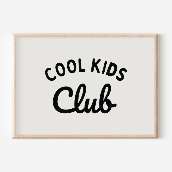 Black/Beige Cool Kids Club Downloadable Print, Modern Nursery Decor, Siblings Room, Minimalist Neutral Play Room, Kids Wall Art, Printable