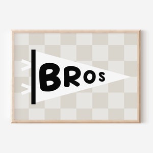 Bros Brothers Flag Downloadable Print, Brother Nursery Decor, Kids Room, Neutral Play Room Wall Decor, Quote Kids Wall Art, Printable