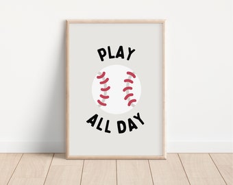 Baseball Play All Day Downloadable Prints, Monochrome Modern Sports Boy Nursery Decor, Kids Room, Quote Play Room, Sport Printable
