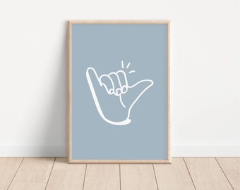 Shaka Downloadable Print, Surf Nursery Decor, Beach Kids Room, Surfer Theme Room, Beachy Quote Kids Wall Art