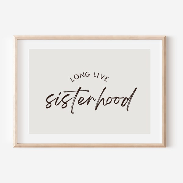 Long Live Sisterhood Black & Beige Downloadable Print, Sibling Nursery Decor, Kids Room, Wall Decor, Quote Wall Art, Printable