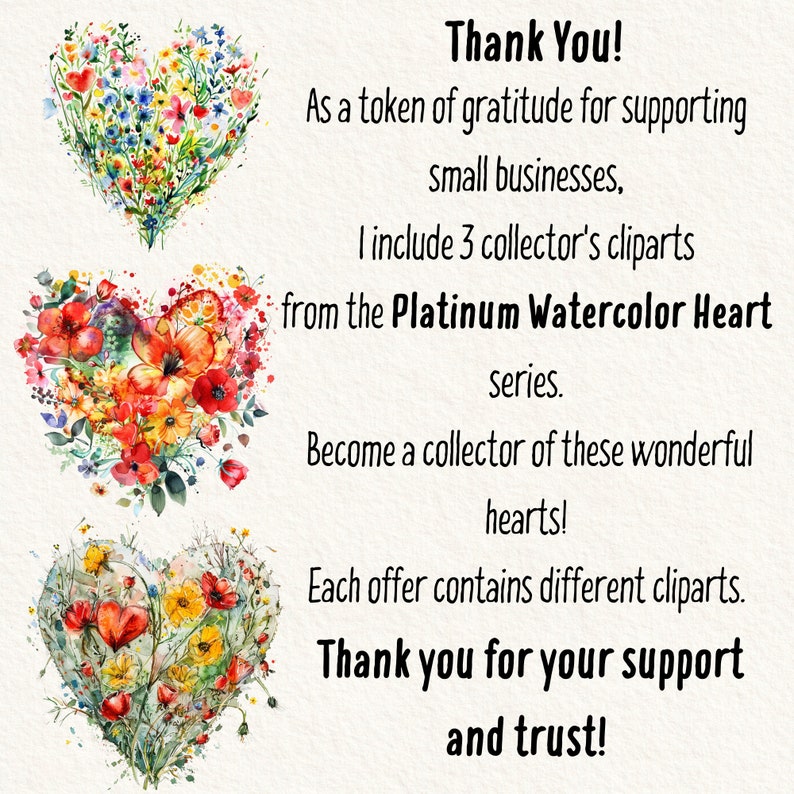 Peut inclure: Trois illustrations de c&oelig;urs en aquarelle avec un motif floral. Le texte "Merci !" est en haut de l'image. Le texte "En guise de remerciement pour votre soutien aux petites entreprises, j'inclus 3 images clipart de collection de la s&eacute;rie Platinum Watercolor Heart. Devenez un collectionneur de ces magnifiques c&oelig;urs ! Chaque offre contient des images clipart diff&eacute;rentes. Merci pour votre soutien et votre confiance !" est sous les illustrations.
