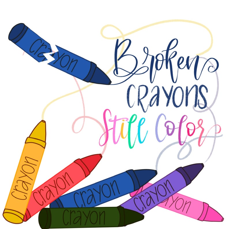 Broken Crayons Still Color Digital Print Etsy Norway