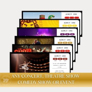 May include: A collection of event tickets featuring diverse designs, such as a winter scene and a stage performance. Each ticket displays "ADMIT ONE" and includes section, row, and seat information. The bottom banner reads "ANY CONCERT, THEATRE SHOW COMEDY SHOW OR EVENT."