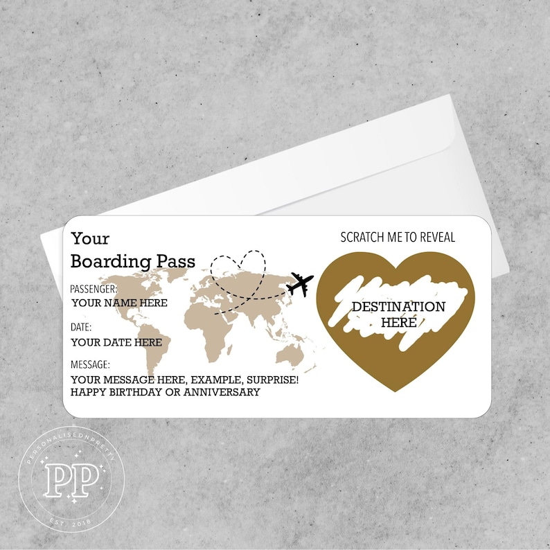 May include: A boarding pass design with a world map, airplane, and heart-shaped dotted line. The pass includes fields for passenger name, date, and a message. A scratch-off area reveals "DESTINATION HERE". Includes a white envelope.