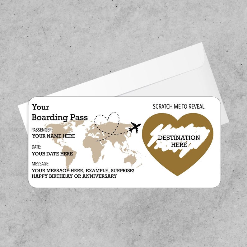 May include: A white boarding pass with a world map, airplane, and heart design. Text includes "Your Boarding Pass", "Passenger", "Date", "Message", and "Scratch Me to Reveal Destination Here". The pass is paired with a white envelope.
