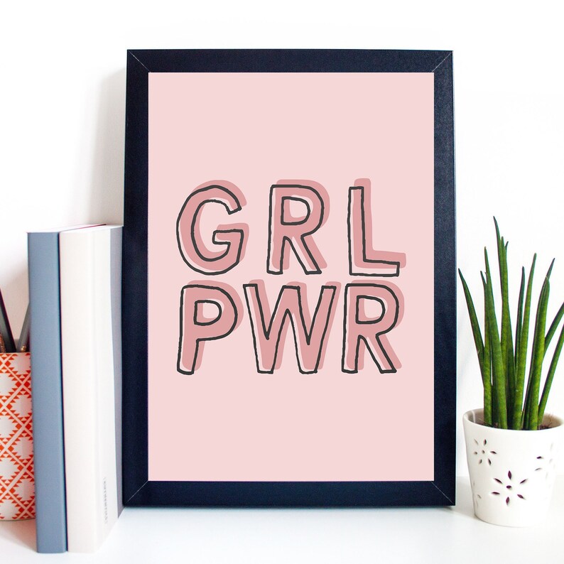 Girl Power Quote Art A4 Printable Empowered Women Wall Etsy