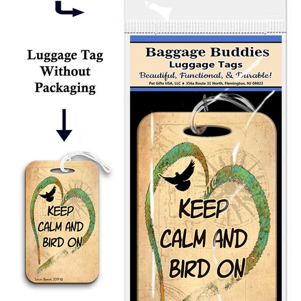 Bird Luggage tags Keep Calm and Bird On