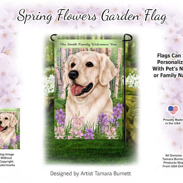 Golden Retriever White Spring Design ( Can personalize with Pet or Family Name ) Garden Flag