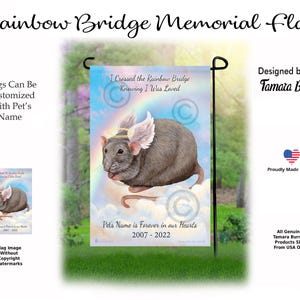May include: A rectangular garden flag featuring a grey rat with white angel wings and a halo, set against a rainbow and cloud background. The text reads: I Crossed the Rainbow Bridge Knowing I Was Loved, and Pet's Name is Forever in our Hearts 2007-2022.