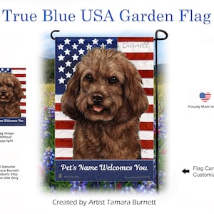 May include: A rectangular garden flag featuring a brown curly-haired dog centred against a background of the American flag. The bottom section is a dark blue horizontal band with the white text Pet's Name Welcomes You printed clearly.