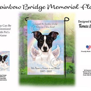 May include: A garden flag featuring a black and white dog with angel wings against a rainbow backdrop. The text on the flag reads "I Crossed the Rainbow Bridge Knowing I Was Loved" and "Pet's Name is Forever in our Hearts 2007 - 2022".