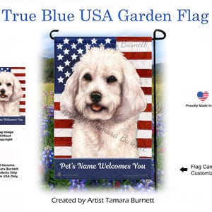 May include: A rectangular garden flag featuring a white dog portrait centered over a red, white, and blue American flag background. The bottom blue border displays the white text Pet's Name Welcomes You. The design includes a black metal stand.