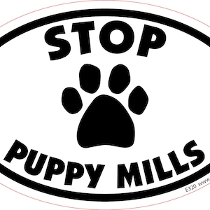 May include: White oval sticker with black text and a black paw print. The text reads "STOP PUPPY MILLS" with the website address "E320 www.petgiftsusa.com" at the bottom.