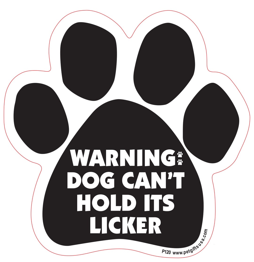 Warning Dog Can't Hold Its Licker Paw Shaped Car Packaged by
