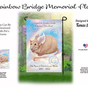 May include: A rectangular garden flag featuring a tan mouse with white angel wings and a halo, set against a rainbow and cloud background. The text reads: I Crossed the Rainbow Bridge Knowing I Was Loved, Pet's Name is Forever in our Hearts, 2007-2022.