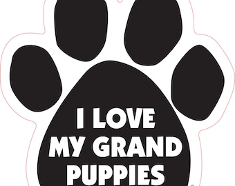 I Love My Grand Puppies Paw Shaped Car Magnet - Packaged By Persons with Disabilities