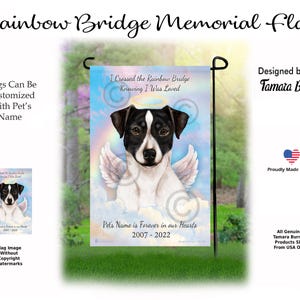 May include: A rectangular garden flag featuring a black and white dog with angel wings and a halo, set against a rainbow and cloud background. Text reads: I Crossed the Rainbow Bridge Knowing I Was Loved, Pet's Name is Forever in our Hearts, 2007-2022.