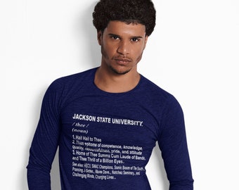 Jackson State Tigers Thee Definition Long Sleeve T-Shirt