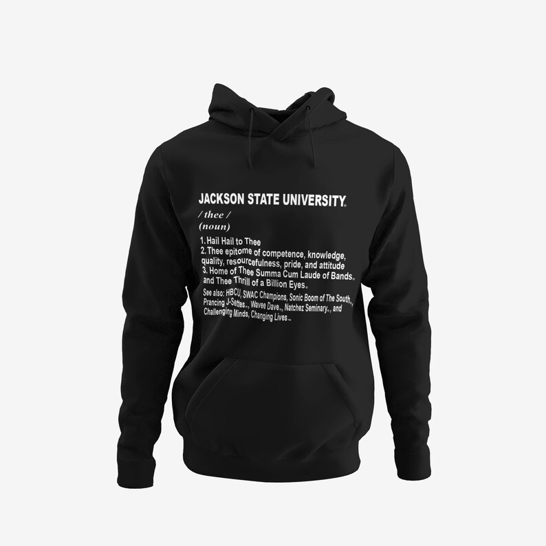 Jackson State Tigers Thee Definition Hoodie, JSU Hoodie, JSU Apparel, Jackson State, Jackson State Tigers, Thee I Love, , SWAC Black