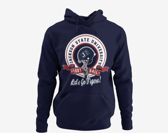 Jackson State  Let's Go Tigers Football HoodieWinter Clothing