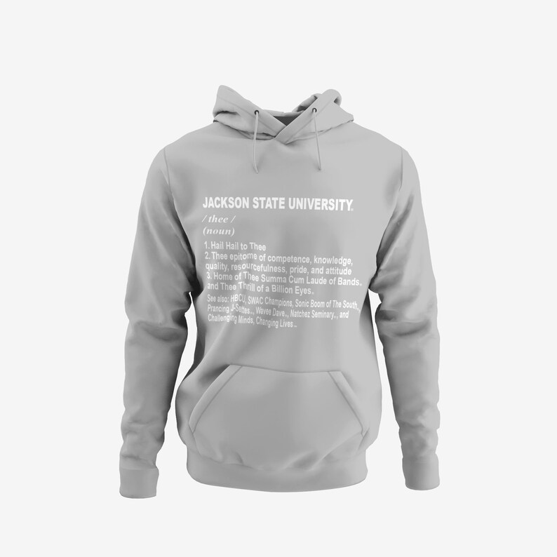 Jackson State Tigers Thee Definition Hoodie, JSU Hoodie, JSU Apparel, Jackson State, Jackson State Tigers, Thee I Love, , SWAC Gray