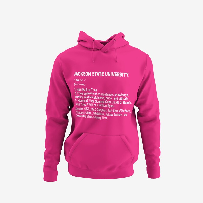 Jackson State Tigers Thee Definition Hoodie, JSU Hoodie, JSU Apparel, Jackson State, Jackson State Tigers, Thee I Love, , SWAC Pink
