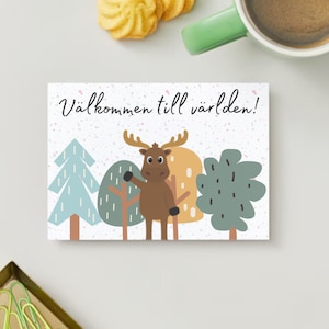 Cartolina “Benvenuti nel mondo”, bambino, Svezia, svedese, Scandinavia, biglietto, biglietto d'auguri, alce, nascita, regalo